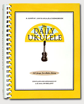 The Daily Ukulele: 365 Songs For Better Living